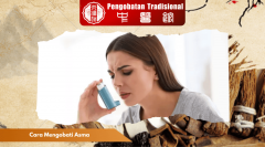 Cara Mengobati Asma dengan Terapi TCM, Simak!