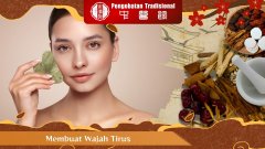 Gua Sha bisa Membuat Wajah Tirus, Ini Buktinya!