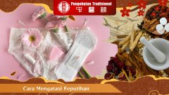 Cara Mengatasi Keputihan dengan Metode TCM